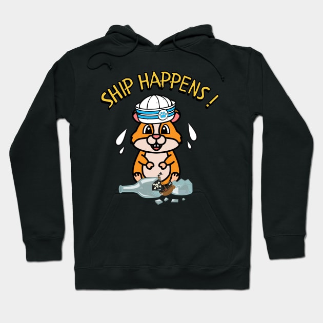 Ship Happens funny pun - hamster Hoodie by Pet Station